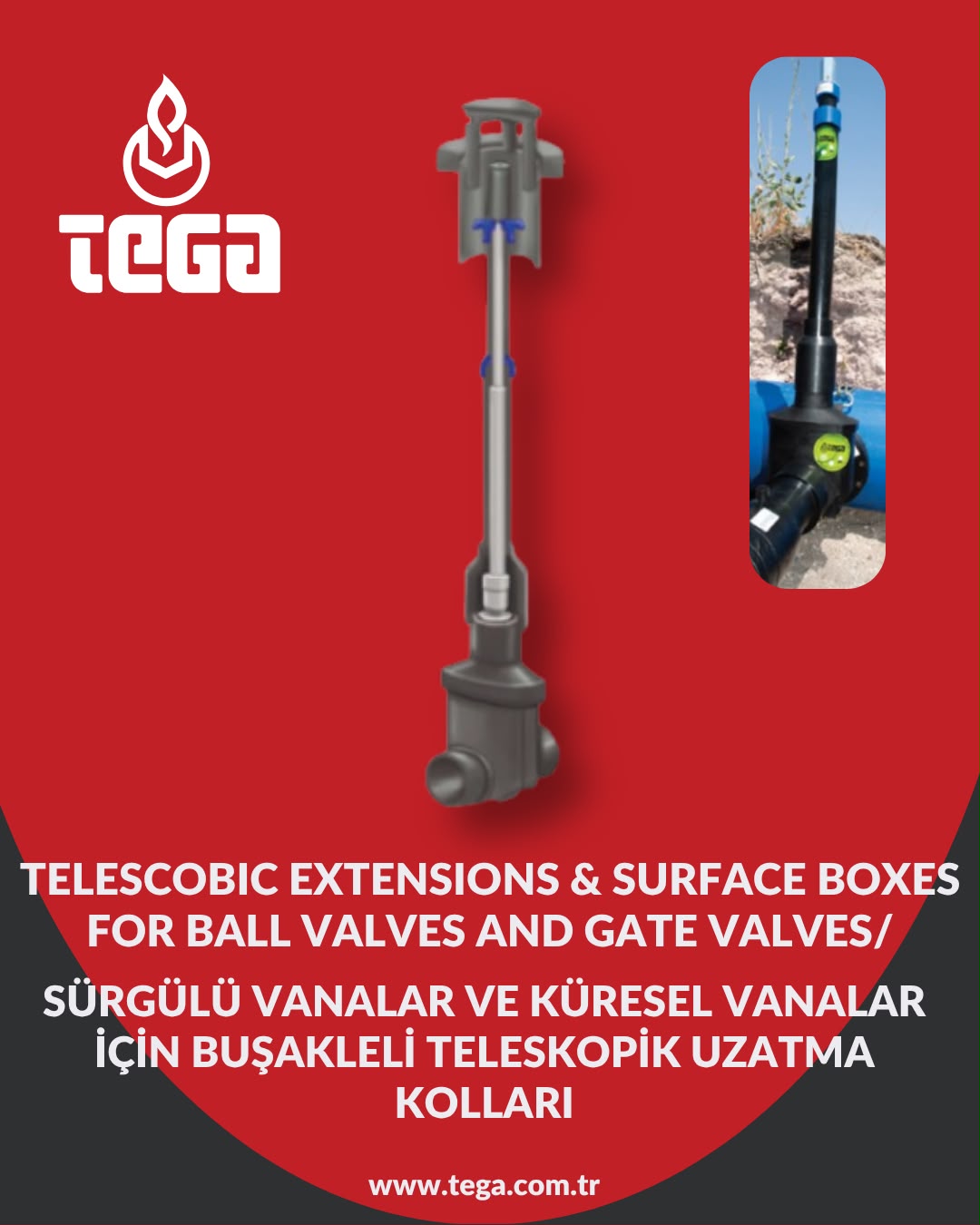 Tega | Telescobic extensions & surface boxes for ball valves and gate valves